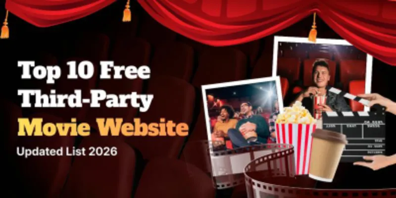 Top 10 Free Third-Party Movie Websites in 2026
